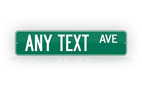 SignsAndTagsOnline Customized Green Road Sign Personalized Novelty Street Sign