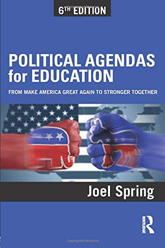 Political Agendas for Education (Sociocultural, Political, and Historical Studies in Education)