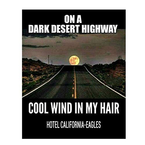 The Eagles-'Hotel California-On A Dark Desert Highway'- Song Poster Print-8 x 10' Wall Print-Ready To Frame-Typographic Music Poster Print Decor For Home-Studio-Bar-Cave. Perfect Gift-Rock Music Fans.