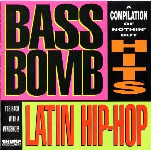 Bass Bomb 1: Latin Hip Hop
