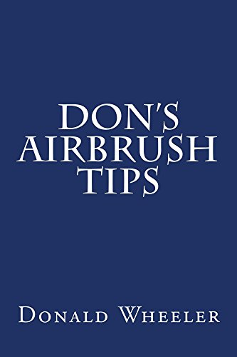 Don's Airbrush Tips