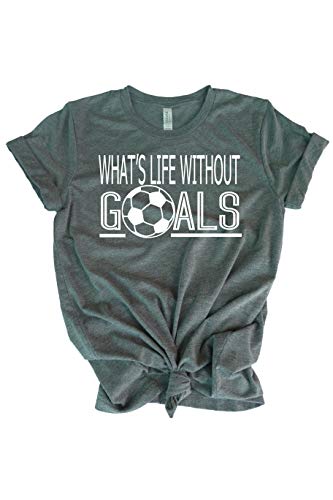 Soccer t-Shirt for Teen Girl- What's Life Without Goals Shirt- Best Gift for Girl Soccer Player Gray