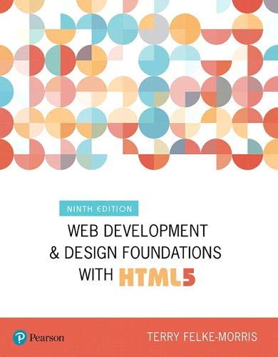 Web Development and Design Foundations with HTML5 (What's New in Computer Science)