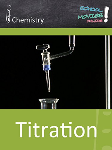 Titration - School Movie on Chemistry