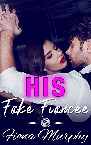 His Fake Fiancée: BBW Romance (Fake it For Me Book 1)
