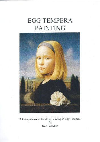 Egg Tempera Painting: A Comprehensive Guide to Painting in Egg Tempera