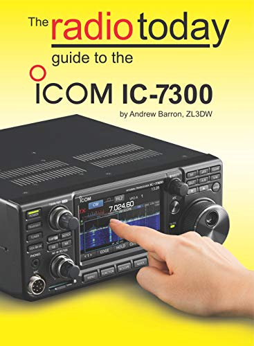 The Radio Today guide to the Icom IC-7300