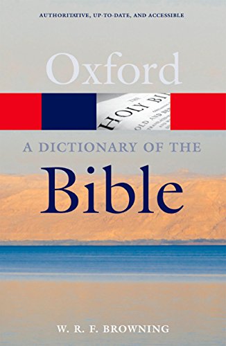 A Dictionary of the Bible (Oxford Quick Reference)