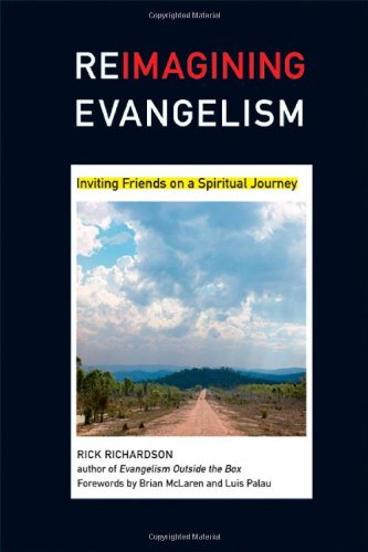 Reimagining Evangelism: Inviting Friends on a Spiritual Journey (Reimagining Evangelism Curriculum Set)