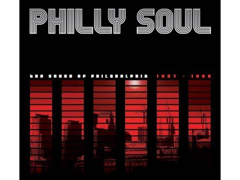 Philly Soul: The Sound Of Philadelphia 1967-1980