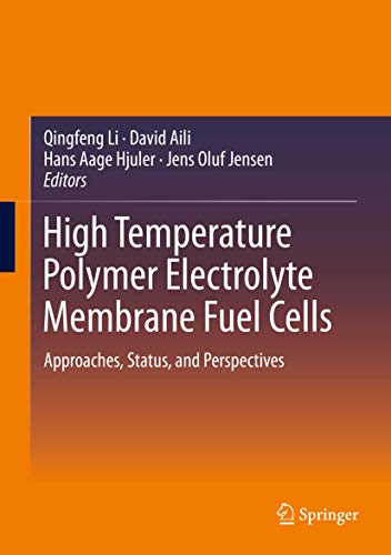 High Temperature Polymer Electrolyte Membrane Fuel Cells: Approaches, Status, and Perspectives