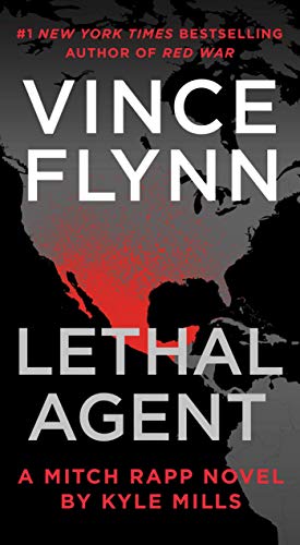 Lethal Agent (A Mitch Rapp Novel Book 16)