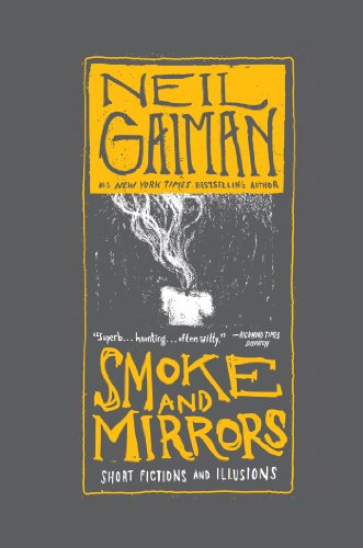 Smoke and Mirrors: Short Fictions and Illusions