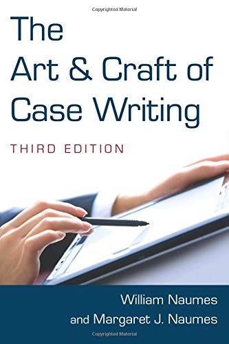 The Art and Craft of Case Writing