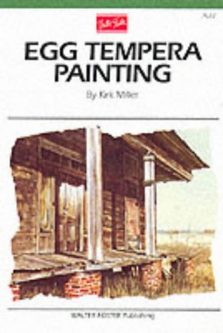Egg Tempera Painting (Artist's Library Series)