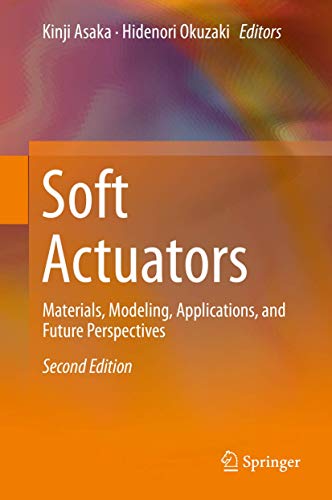 Soft Actuators: Materials, Modeling, Applications, and Future Perspectives