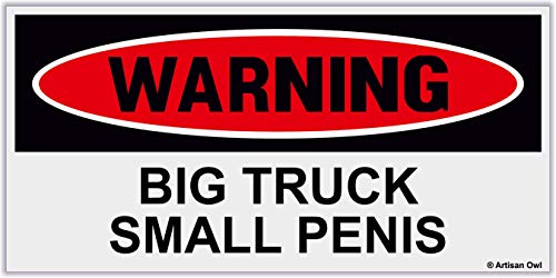 Artisan Owl Warning Big Truck Small Penis Auto Bumper Car Magnet - Hilarious Funny Prank Automobile Magnet