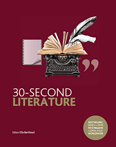 30-Second Literature: The 50 most important forms, genres and styles, each explained in half a minute