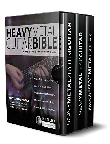 The Heavy Metal Guitar Bible: The Complete Guide to Modern Heavy Metal Guitar