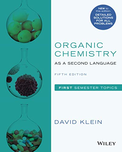 Organic Chemistry as a Second Language: First Semester Topics, Fifth Edition