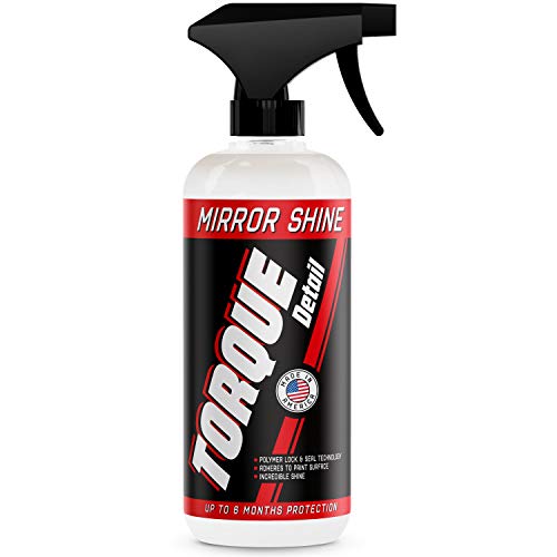 Torque Detail Mirror Shine - Super Gloss Wax & Sealant Hybrid Spray Superior Shine w/Professional Detailer Protection - Quickly Applies in Minutes, Each Coat Lasts Months - 16oz Bottle