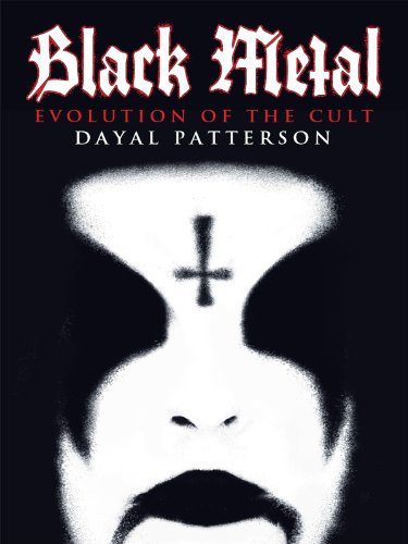 Black Metal: Evolution of the Cult (Extreme Metal)