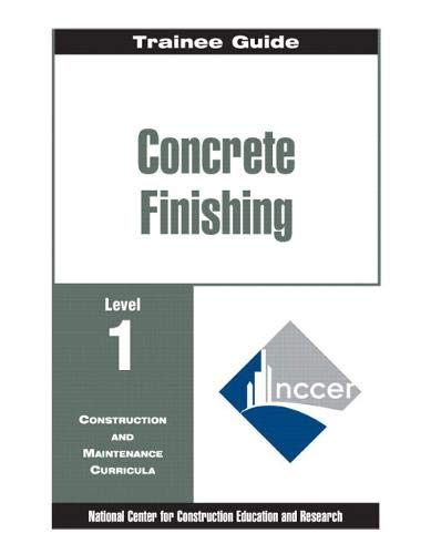Trainee Guide: Concrete Finishing, Level 1