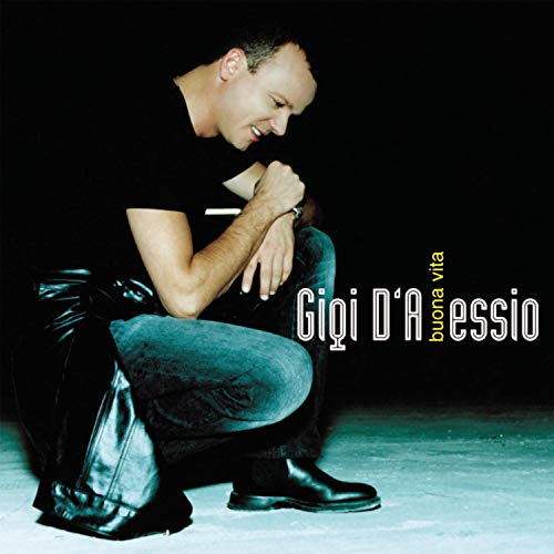 Buona Vita - Best of Gigi D'Alessio