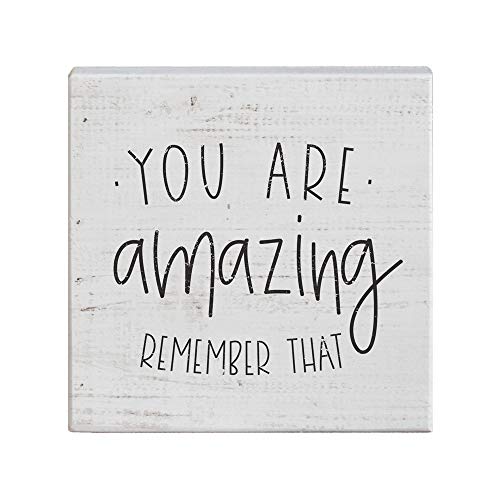 Simply Said, INC Small Talk Sign 5.25' Wood Block Plaque - You are Amazing, Remember That