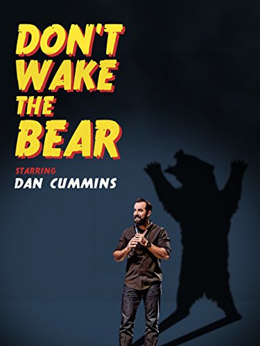 Dan Cummins: Don't Wake The Bear