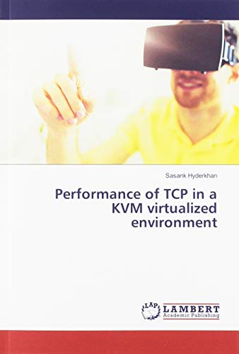 Performance of TCP in a KVM virtualized environment