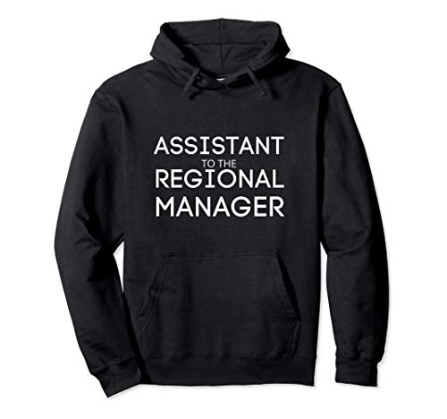 Assistant To The Regional Manager Hoodie Assistant Manager Pullover Hoodie