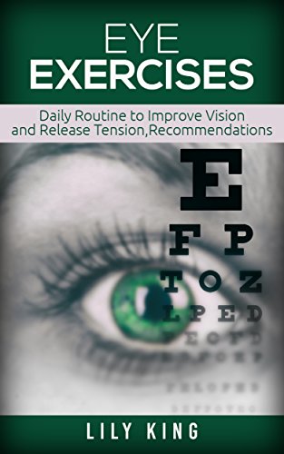 Eye Exercises: Daily Routine to Improve Vision and Release Tension, Recommendations ,Improving Vision Naturally, Daily Exercise In Order to Have Healthy ... Care, Eye Care Revolution, Eye Doctor,