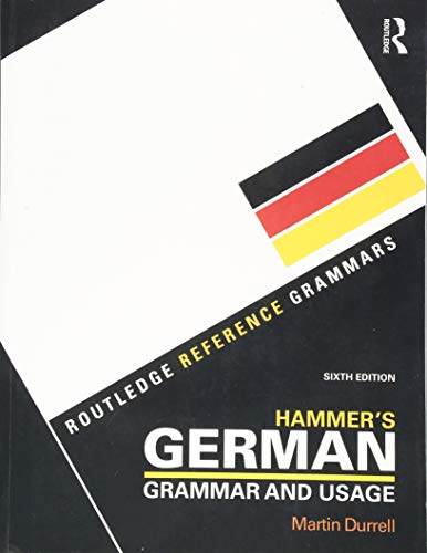 Hammer's German Grammar and Usage (Routledge Reference Grammars) (German Edition)