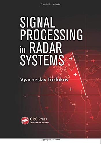 Signal Processing in Radar Systems