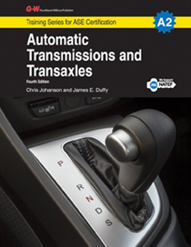 Automatic Transmissions & Transaxles, A2 (G-W Training Series for ASE Certification)