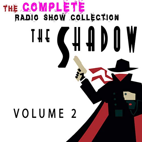 The Shadow - The Complete Radio Show Collection - Volume 2