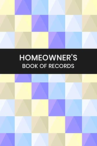 Homeowner's Book of Records: Log Book for Keeping Track of All Maintenance and Repairs of Your Home's Systems and Appliances - Record Upgrades and ... Pattern Cover (Home Maintenance Log Books)