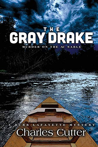 The Gray Drake: A Burr Lafayette Mystery (Burr Lafayette Mysteries)