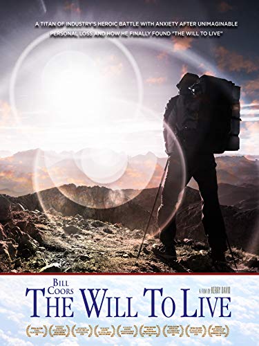 Bill Coors: The Will to Live