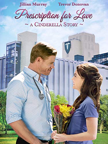 Prescription for Love: A Cinderella Story