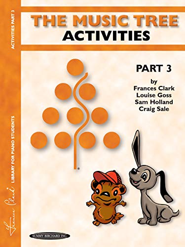 The Music Tree Activities Book: Part 3