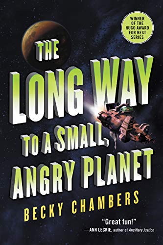 The Long Way to a Small, Angry Planet (Wayfarers)