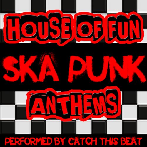 House of Fun: Ska Punk Anthems [Explicit]