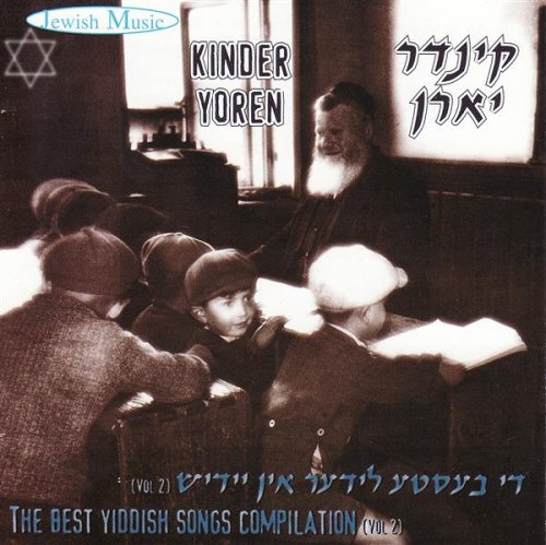 Kinder Yoren: Best Yiddish Songs, Vol. 2