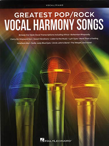 Greatest Pop/Rock Vocal Harmony Songs: Note-for-Note Vocal Transcriptions with Piano Accompaniment