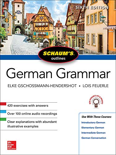 Schaum's Outline of German Grammar, Sixth Edition (Schaum's Outlines)