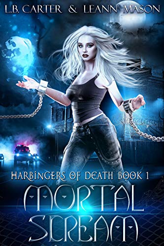 Mortal Scream (Harbingers of Death Book 1)