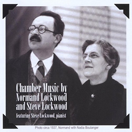 Chamber Music By Normand Lockwood and Steve Lockwood