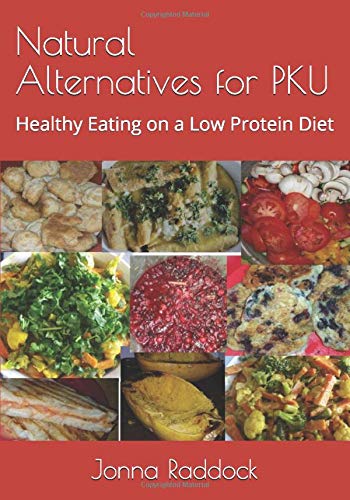 Natural Alternatives for PKU: Healthy Eating on a Low Protein Diet